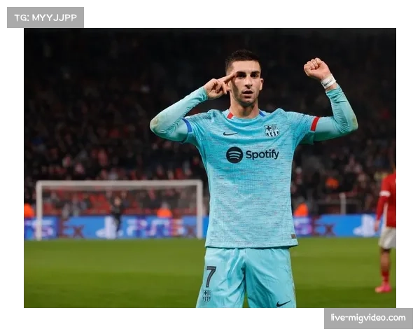 费兰托雷斯对阵毕尔巴鄂梅开二度 展现高效射手本色